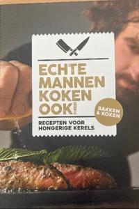 Echte mannen koken ook !